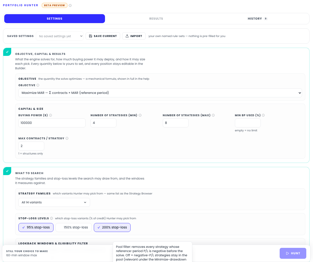 Steps 1 and 2 of the Hunter form filled in: objective Maximize MAR, $100,000 buying power, 4–8 strategies, a 2-contract ceiling, all variants selected, stop-losses 95% and 200%, periods 8W and 26W